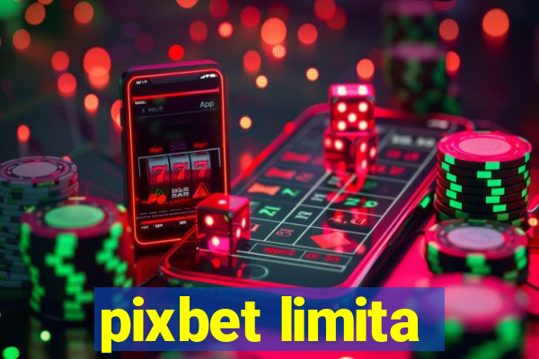 pixbet limita